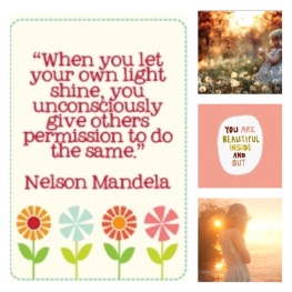 Let your light Shine - Nelson Mandela