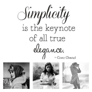 Simplicity - Coco Chanel